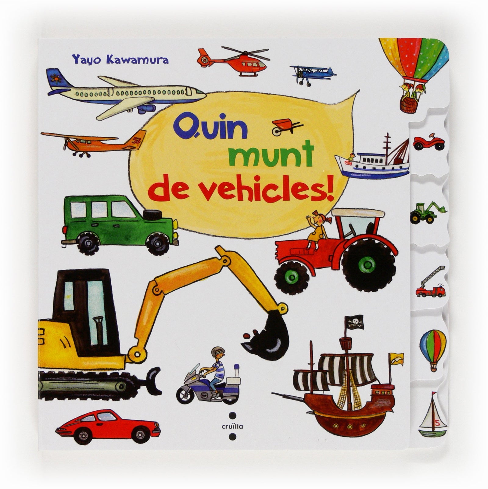 Quin munt de vehicles! (SIN COLECCION)