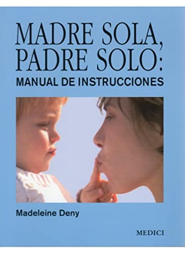 MADRE SOLA, PADRE SOLO (NIÑOS Y ADOLESCENTES)
