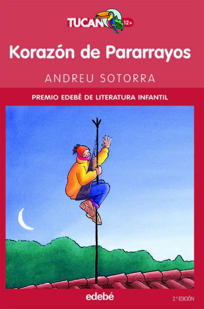 KORAZÓN DE PARARRAYOS: 5 (TUCÁN +12)