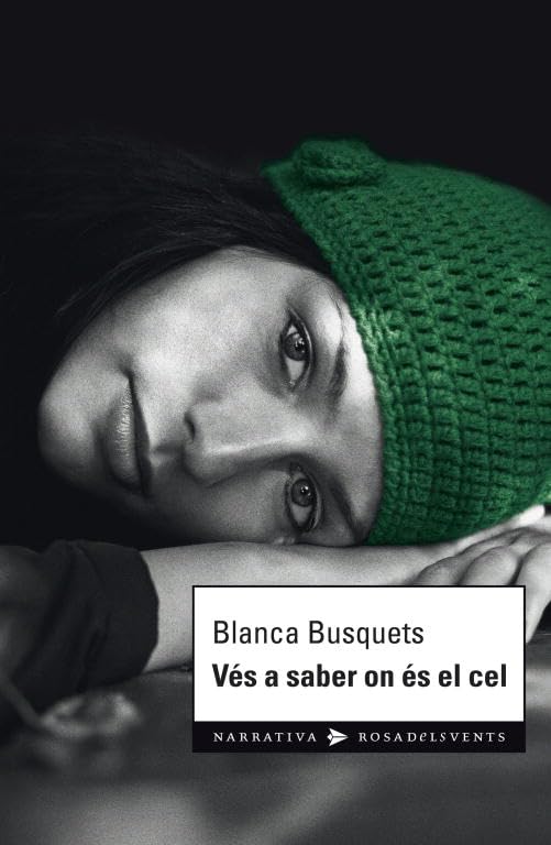 Vés a saber on és el cel (Narrativa catalana)