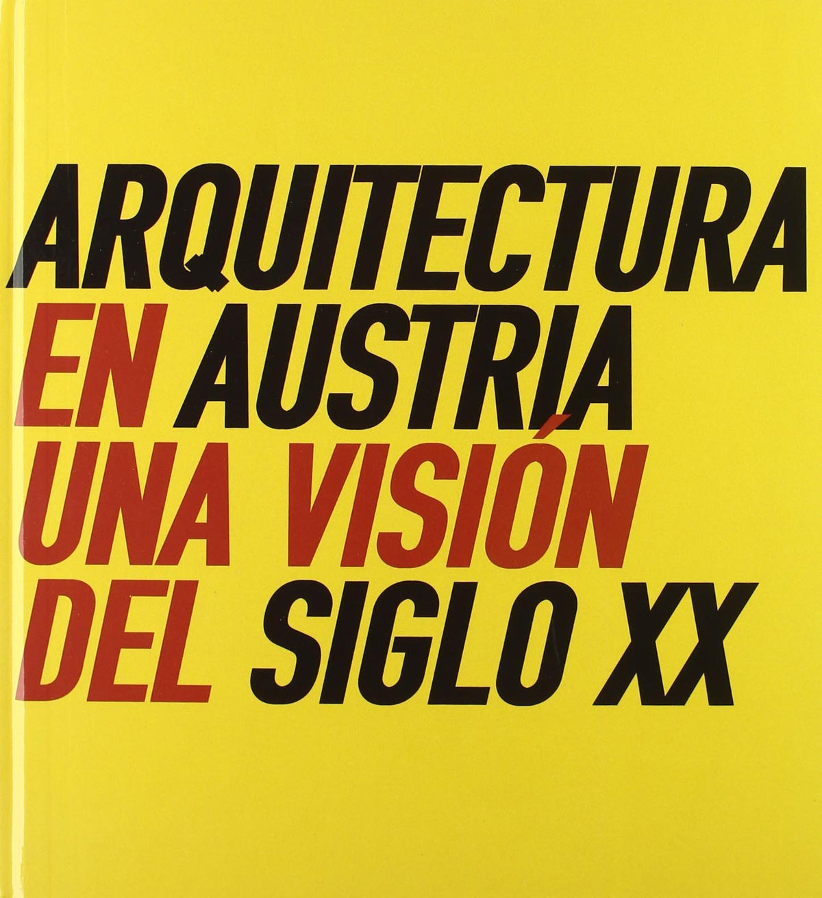 Arquitectura en Austria.: Una visión del siglo XX