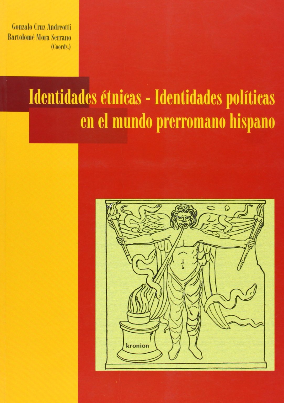 Identidades étnicas - Identidades políticas en el mundo prerromano hispano: 34 (Coediciones)