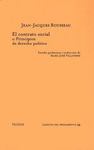 El contrato social o Principios de derecho político (Clasicos)