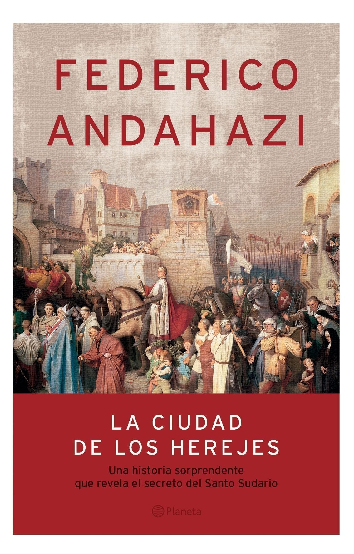 La ciudad de los herejes (Autores Españoles e Iberoamericanos)