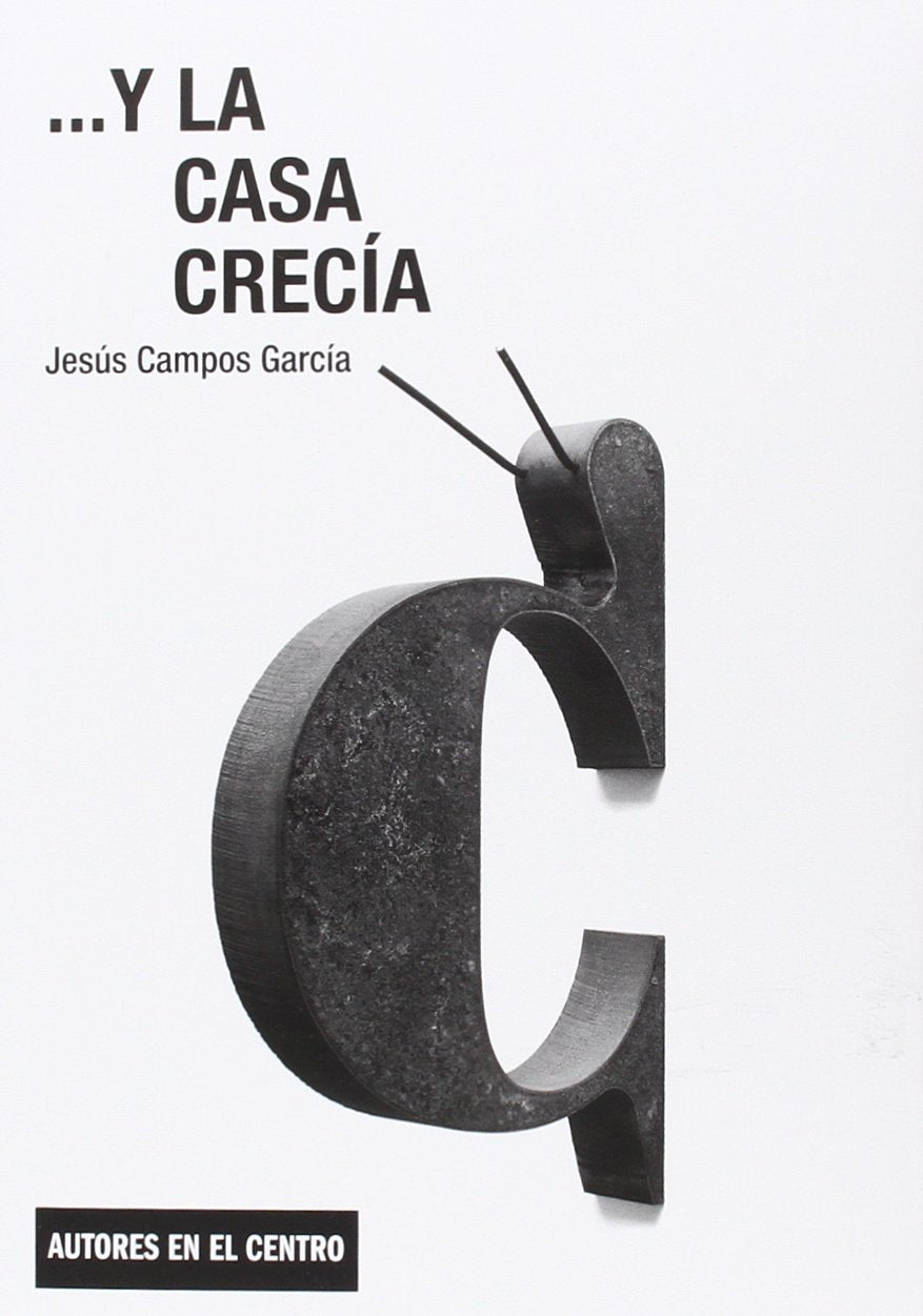 ...Y la casa crecía (Autores en el centro)