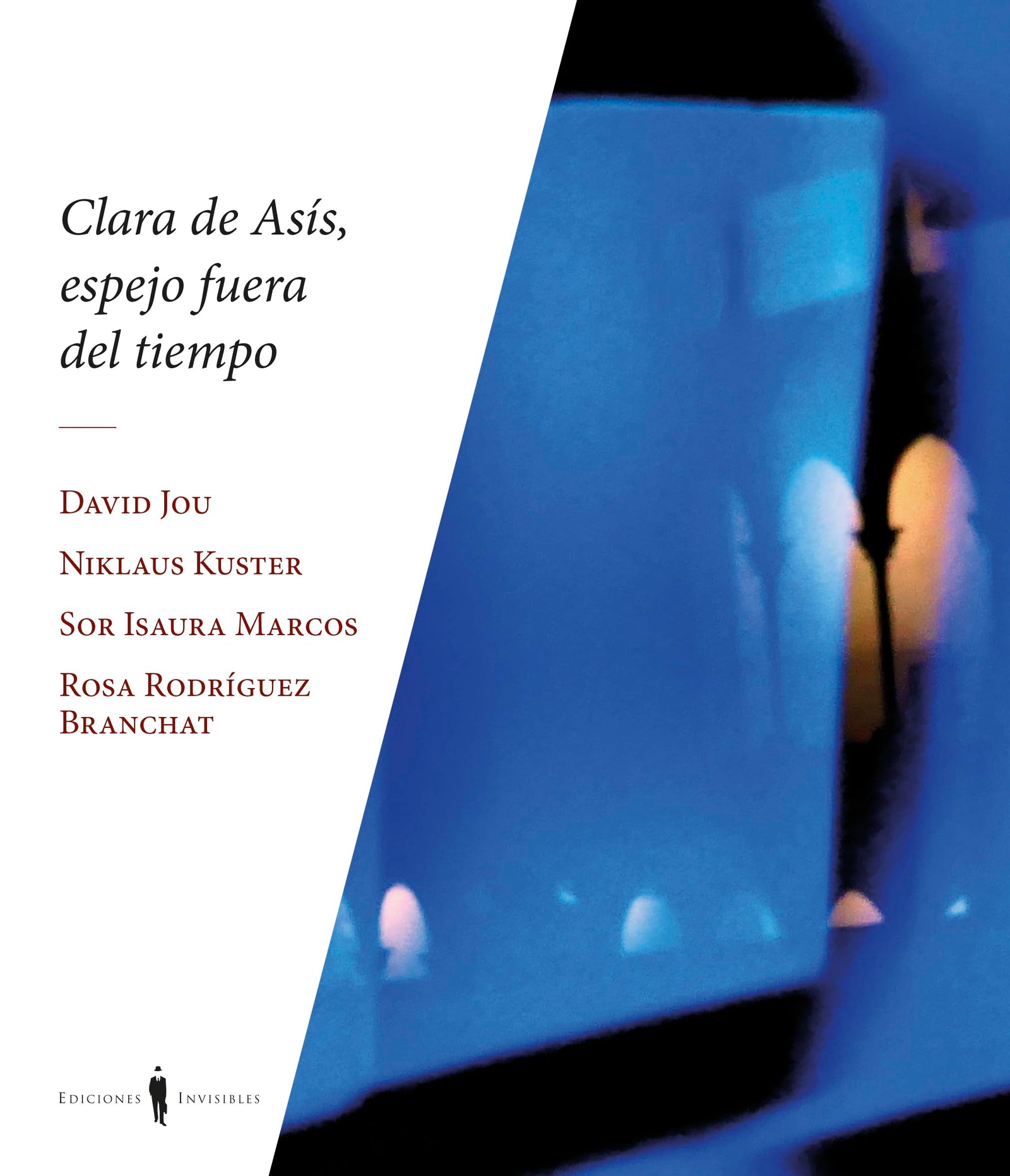 Clara de Asís, espejo fuera de tiempo (Fuera de colección)
