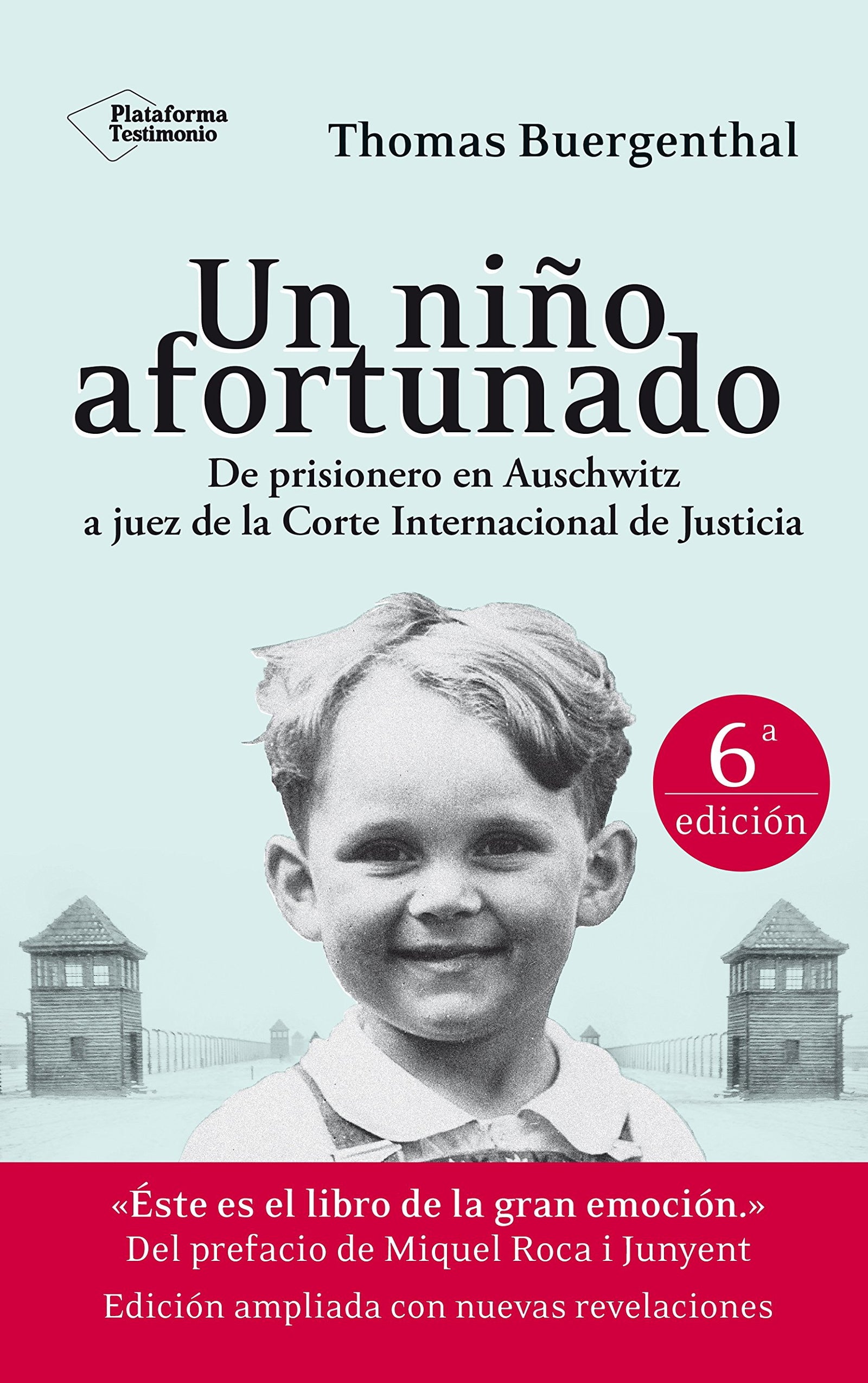 Un Niño Afortunado: De prisionero de Auschwitz a juez de la Corte Internacional (Testimonio)