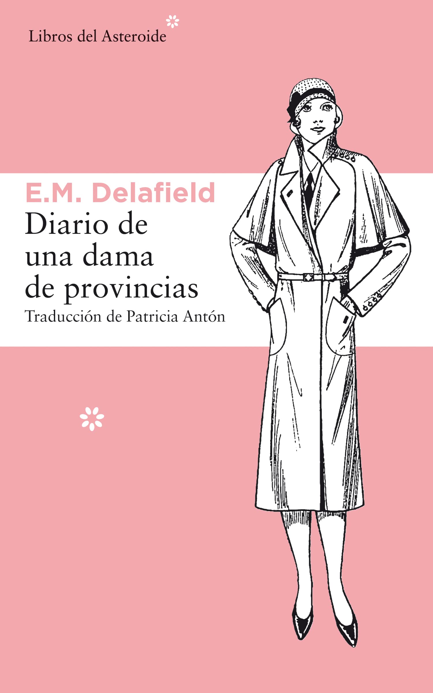 Diario De Una Dama De Provincias: 122 (Libros del Asteroide)