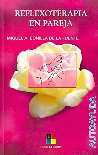 Reflexoterapia en pareja (Autoayuda)