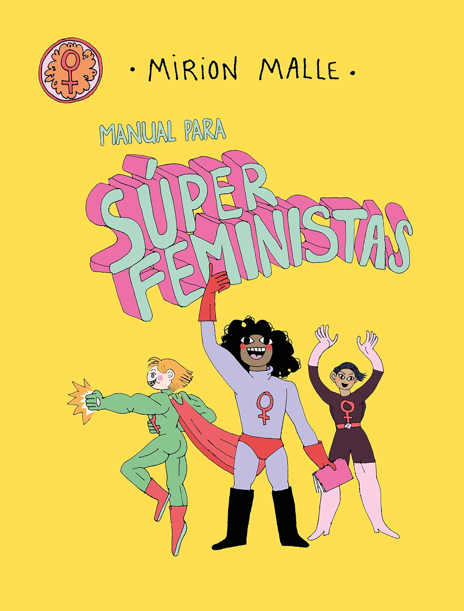 Manual para súper feministas (Fuera de Colección)