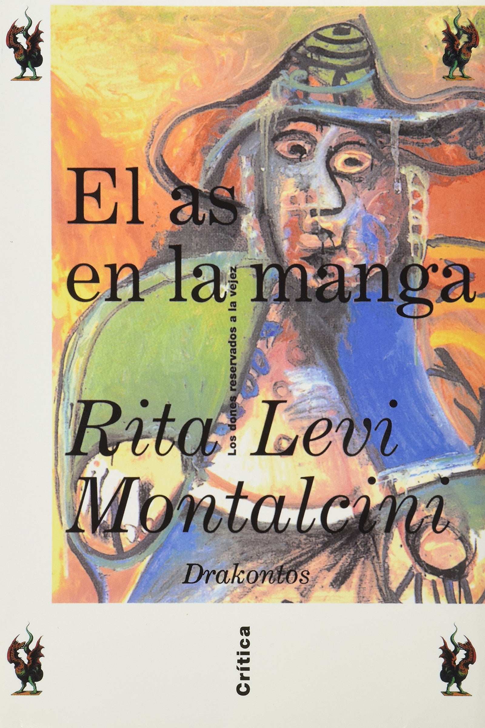 As en la manga, el - los dones reservados a la vejez (Drakontos)