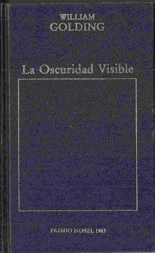 La Oscuridad Visible