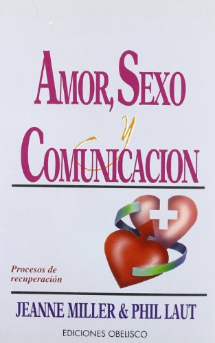 Amor, sexo y comunicacion