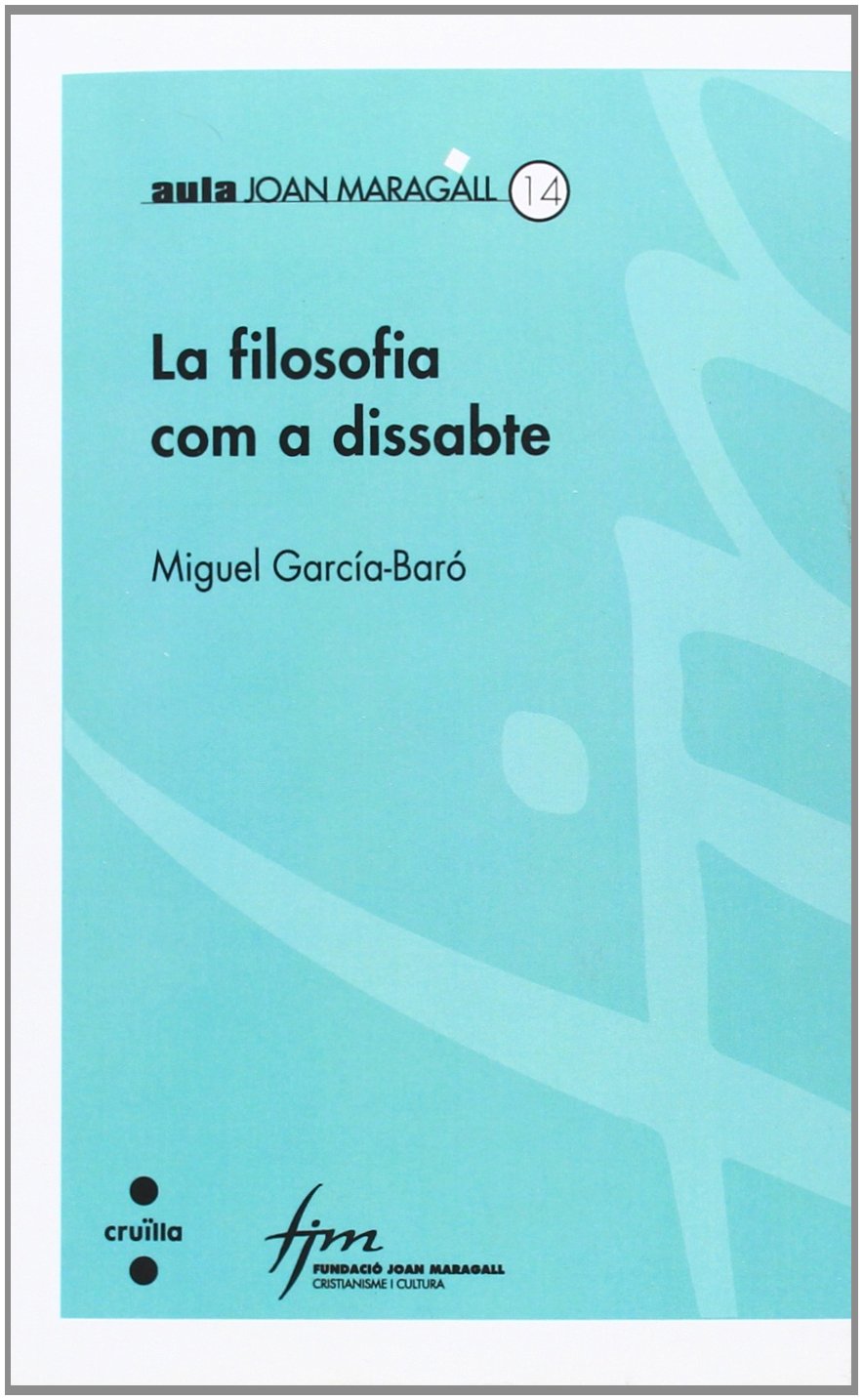 La filosofia com a dissabte (Cristianisme i cultura)