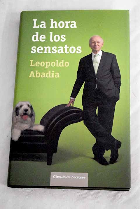 La Hora De Los Sensatos