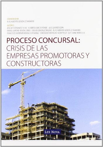 Proceso concursal: Crisis de las empresas promotoras y constructoras