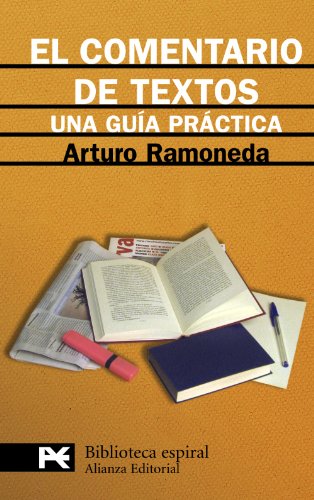 El comentario de textos: Una guía práctica (El libro de bolsillo - Biblioteca espiral)