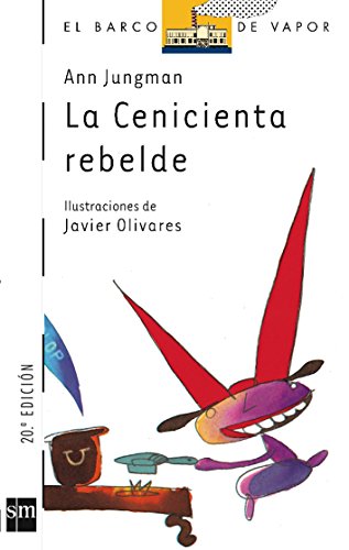 La Cenicienta rebelde: 53 (El Barco de Vapor Blanca)