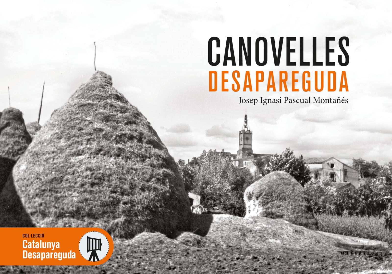 CANOVELLES DESAPAREGUDA (CATALUNYA DESAPAREGUDA)