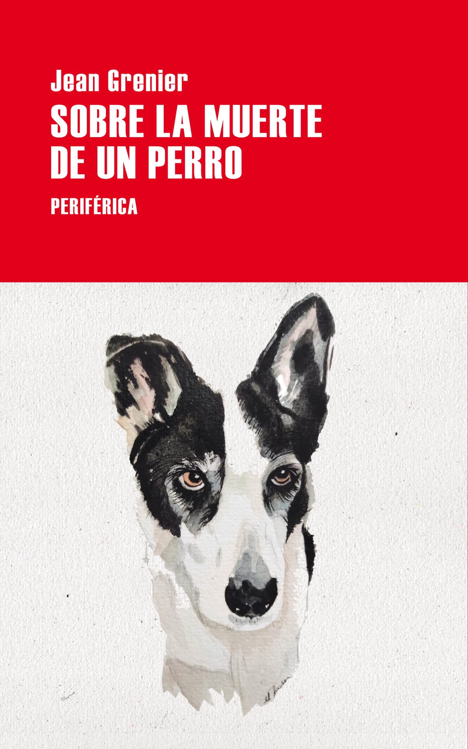 Sobre la muerte de un perro: 11 (Serie menor)
