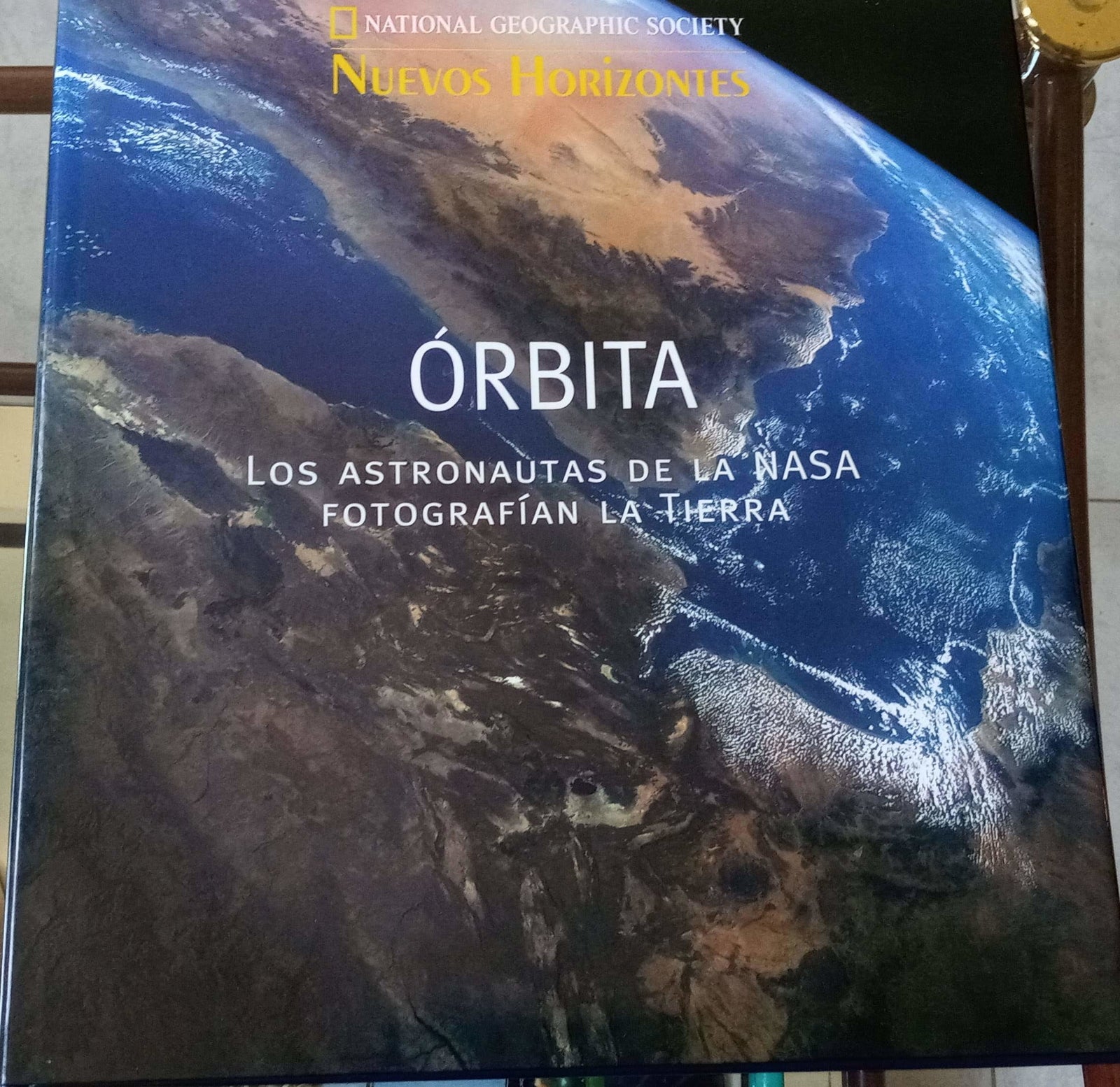 Orbita (national geographic. nuevos horizontes : los astronautas de la