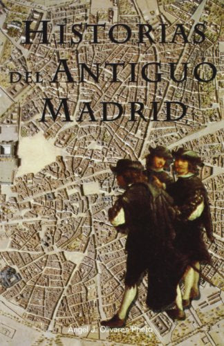 Historias del antiguo Madrid