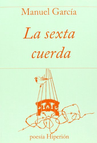 La sexta cuerda (Poesía Hiperión)