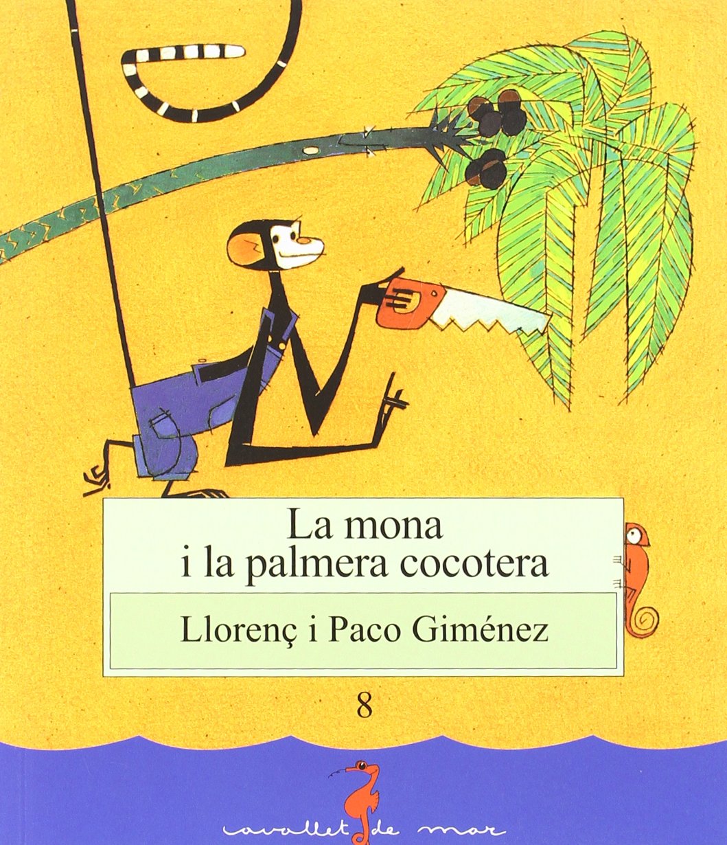 La mona i la palmera cocotera: 8 (Cavallet de mar)