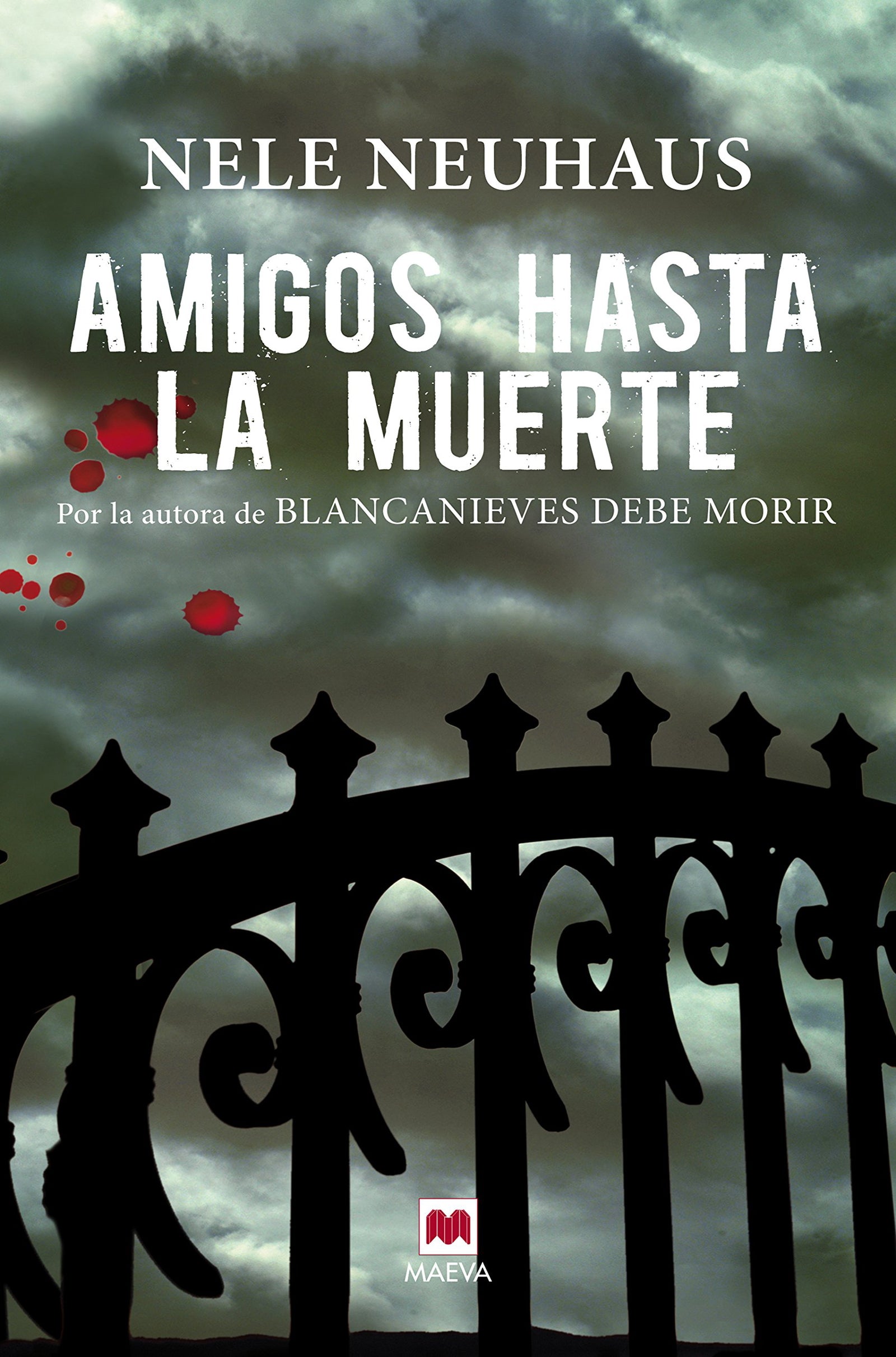 Amigos Hasta La Muerte: (Taunus 2) (MAEVA noir)