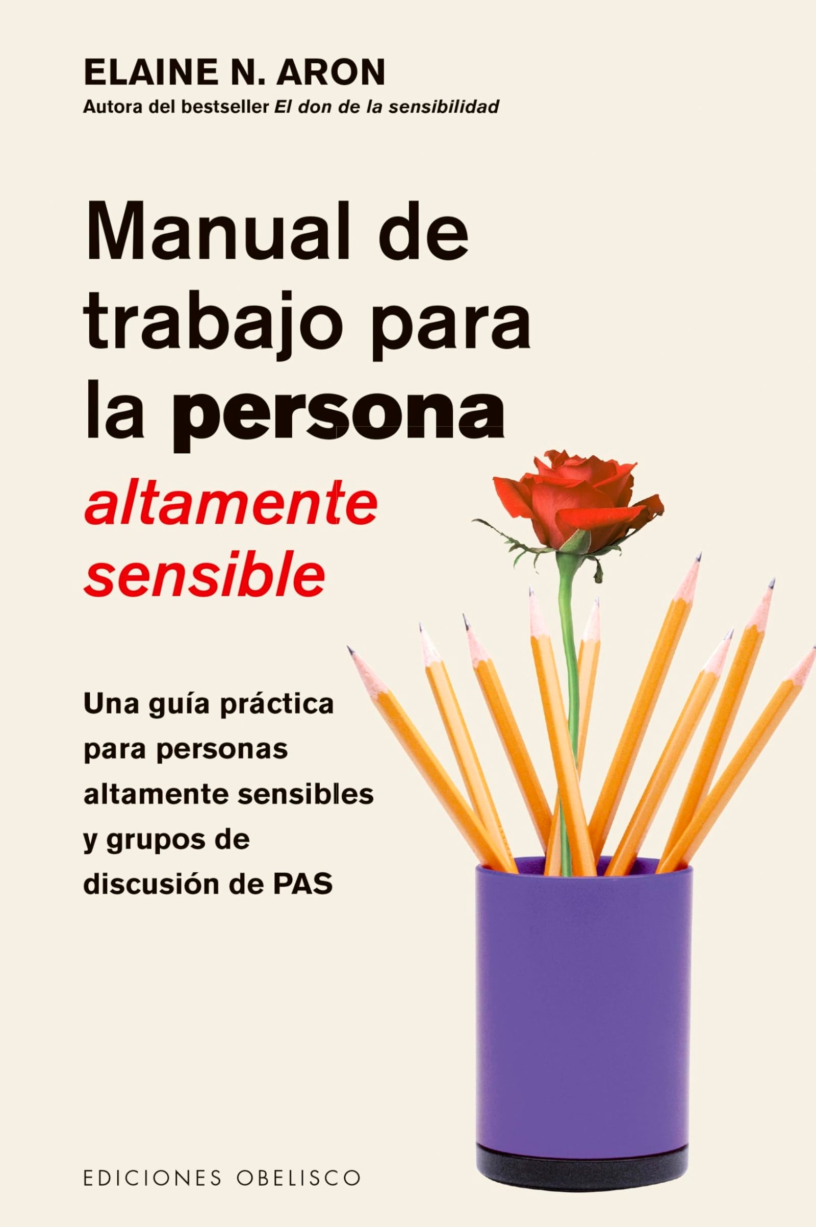 Manual De Trabajo para La Persona altamente sensible (SALUD Y VIDA NATURAL)