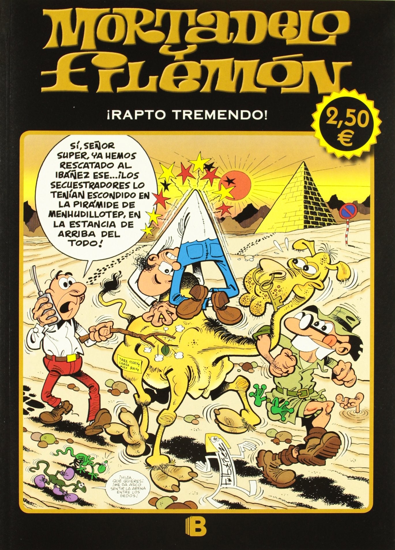 ¡Rapto Tremendo! (Olé! Mortadelo 168): (Edición económica)