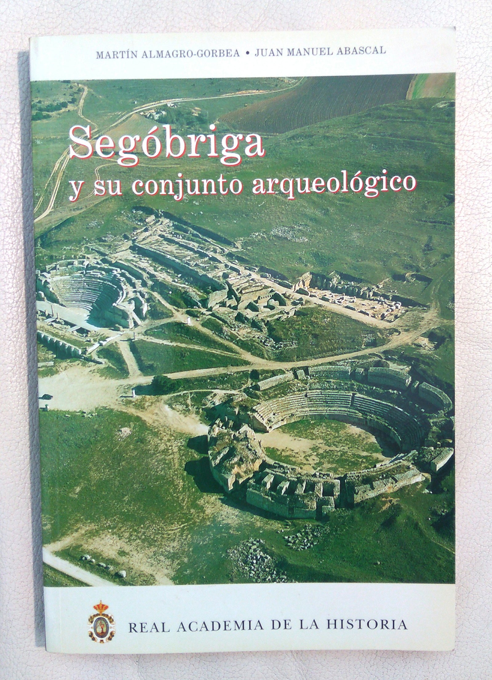 Segobriga y su conjunto arqueologico