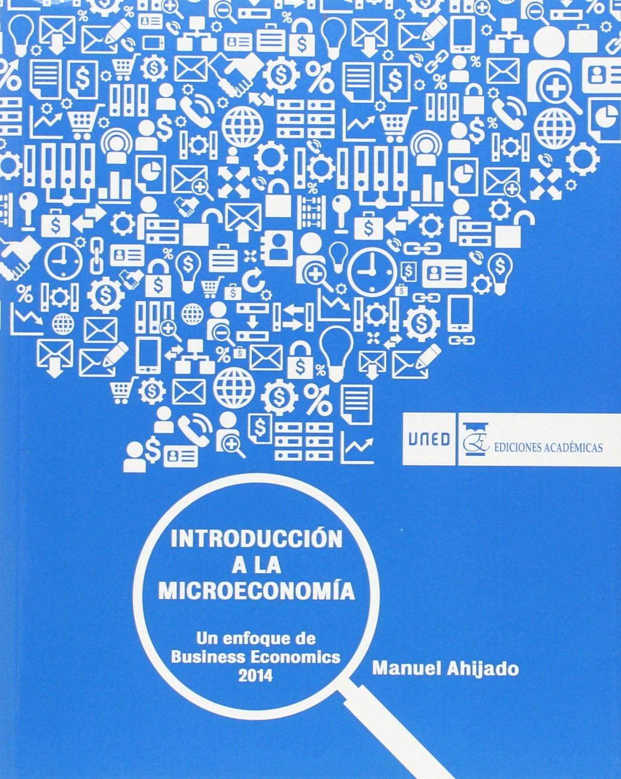 INTRODUCCIÓN A LA MICROECONOMÍA.UN ENFOQUE DE BUSINESS ECONOMICS