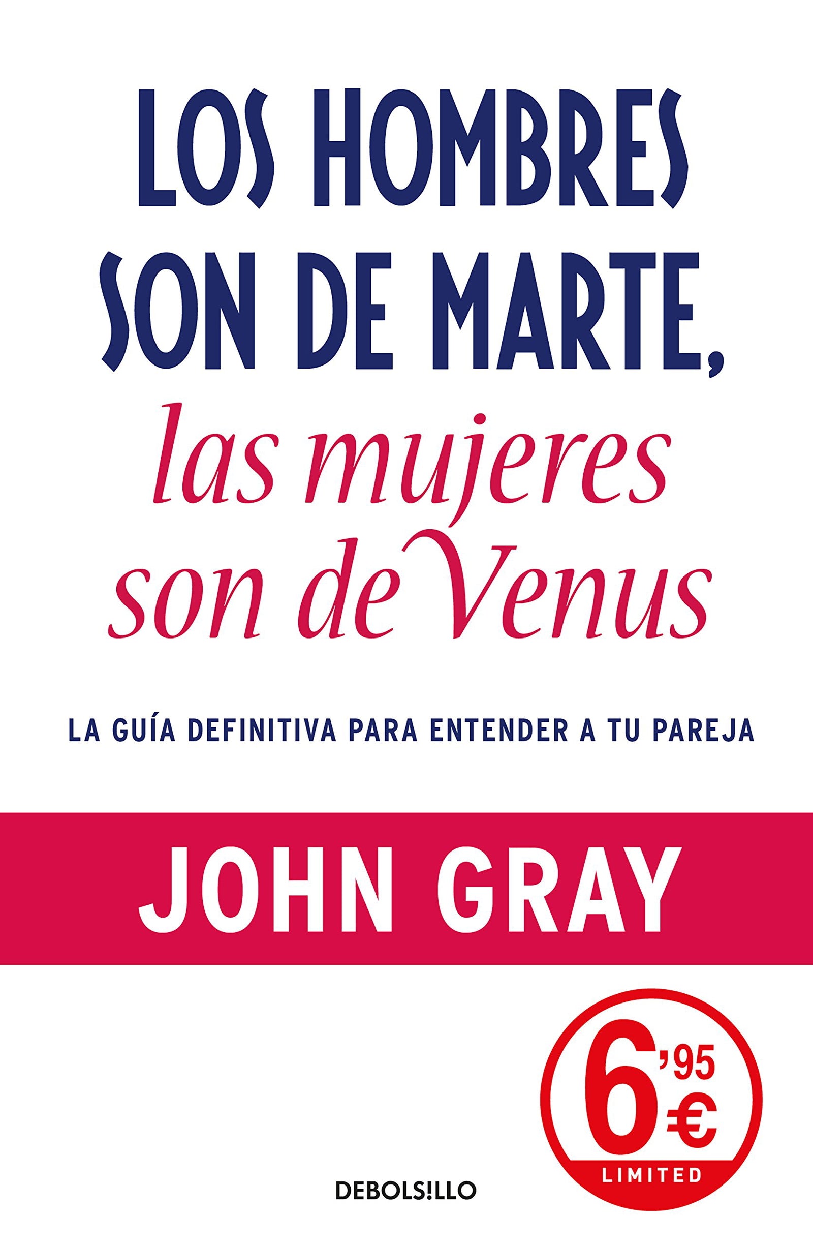 Los hombres son de Marte, las mujeres son de Venus: La guía definitiva para entender a tu pareja (CAMPAÑAS)