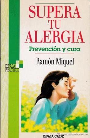 Supera tu alergia. prevencion y cura