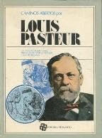 Louis Pasteur (Caminos abierto