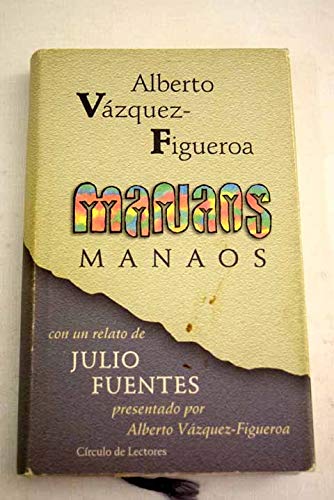 MANAOS - UNA CUCHARILLA PARTIDA POR EL AGUA