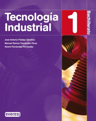 Tecnología Industrial 1º Bachillerato (Bachillerato Everest) - 9788424190521