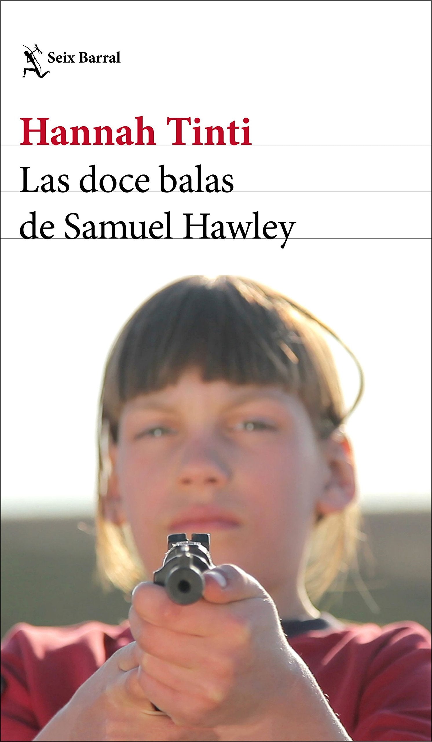 Las doce balas de Samuel Hawley (Biblioteca Formentor)