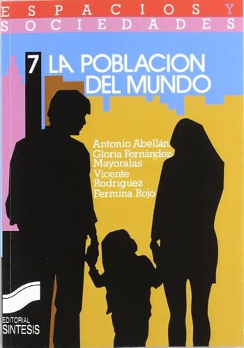 La población del mundo (Espacios y sociedades)