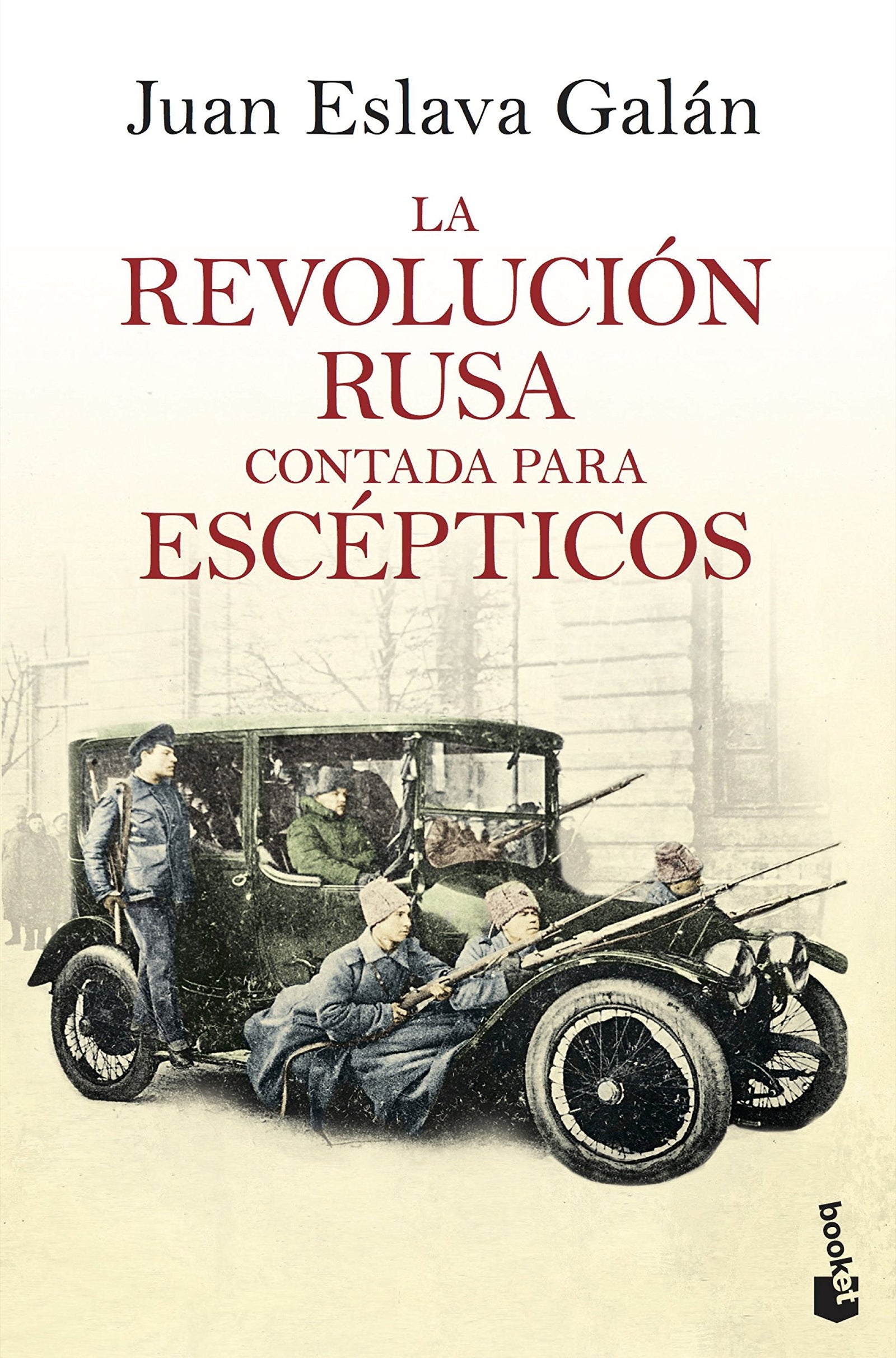 La Revolución rusa contada para escépticos (Historia)