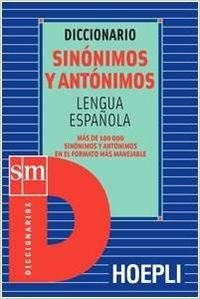 Diccionario sinónimos y antónimos - 9788434885936 (SIN COLECCION)