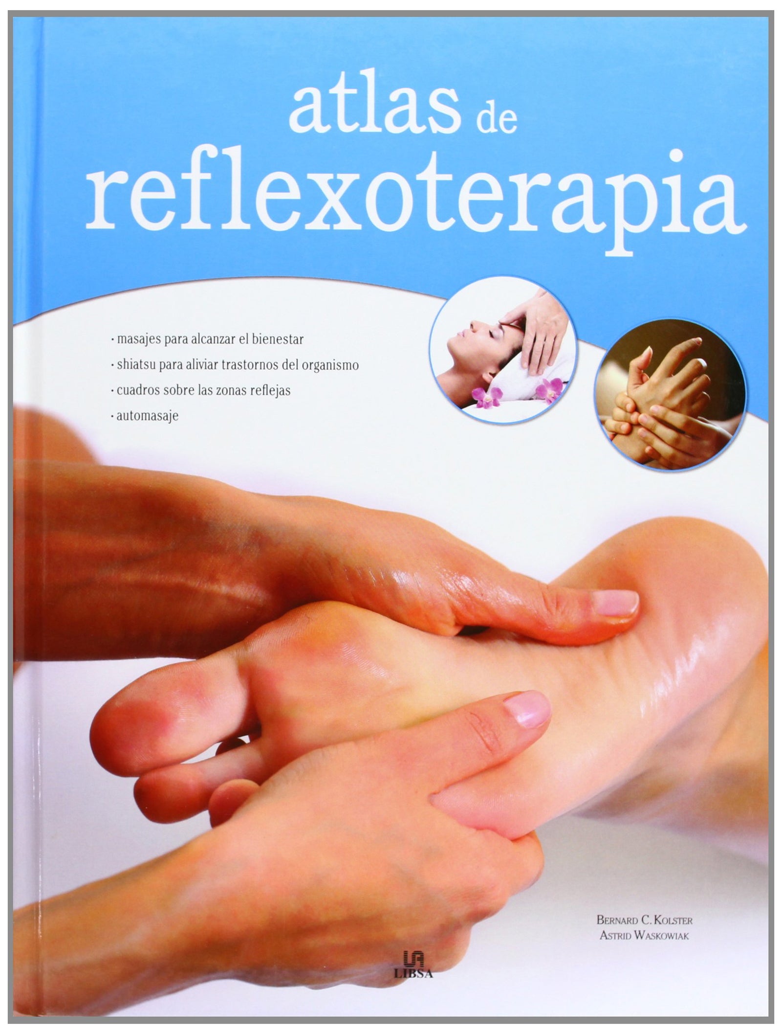 Atlas de Reflexoterapia (Salud Alternativa)
