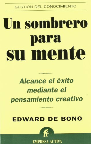 Un sombrero para su mente (Gestión del conocimiento)