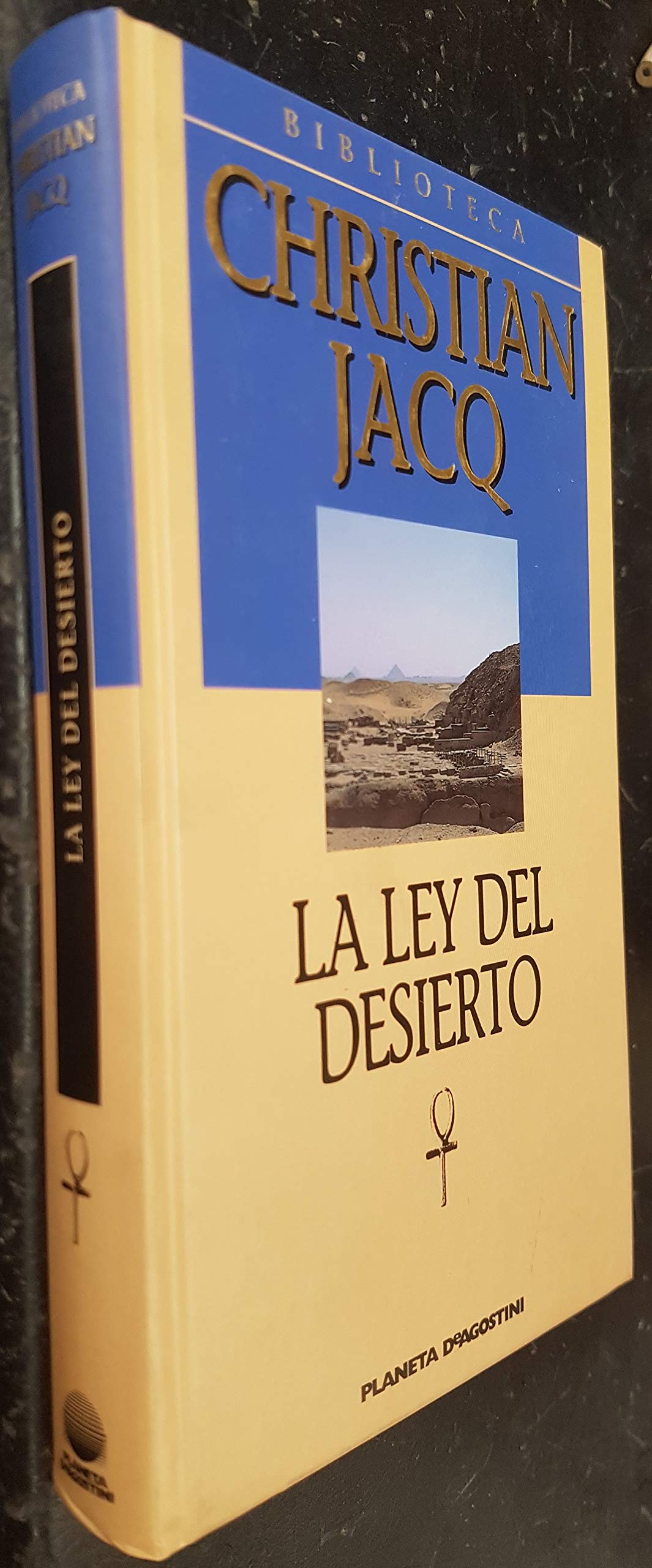 La Ley Del Desierto. El Juez De Egipto