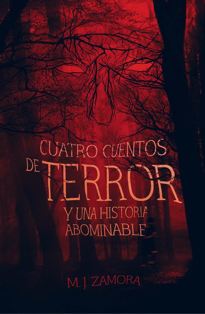 Cuatro cuentos de terror y un relato abominable: 359 (Gran Angular)