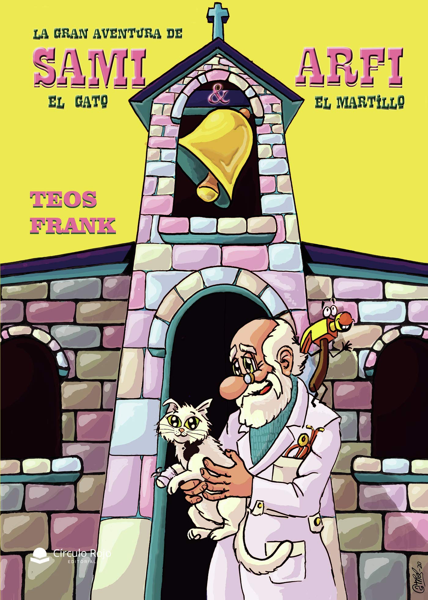 La gran aventura de Sami y Arfi el gato y el martillo (SIN COLECCION)