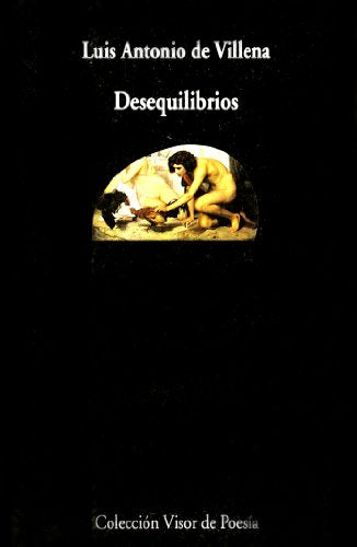 Desequilibrios: 2001-2003: 547 (Visor de Poesía)