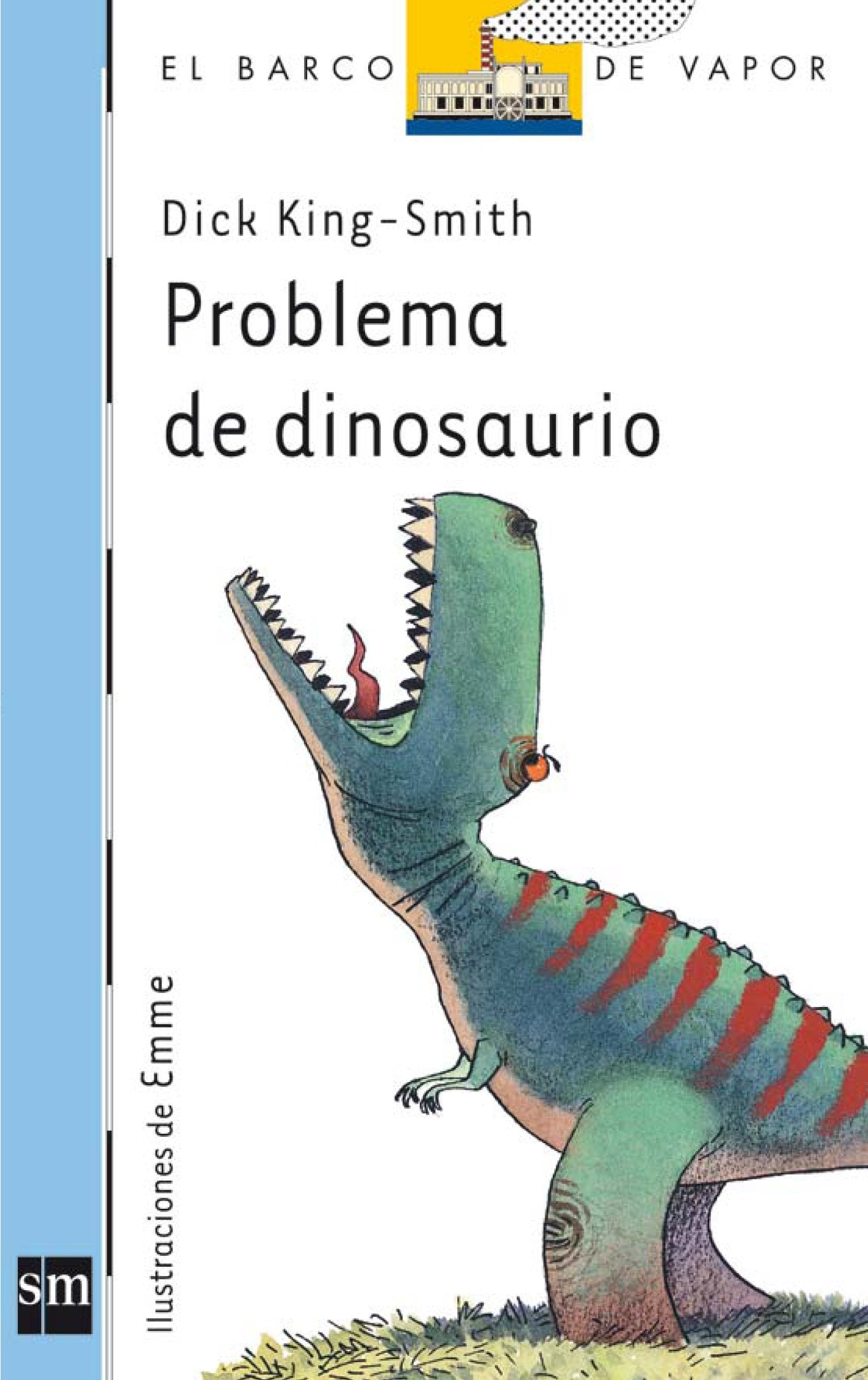 Problema de dinosaurio: 140 (El Barco de Vapor Azul)