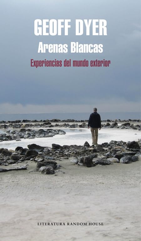 Arenas blancas: Experiencias del mundo exterior (Random House)